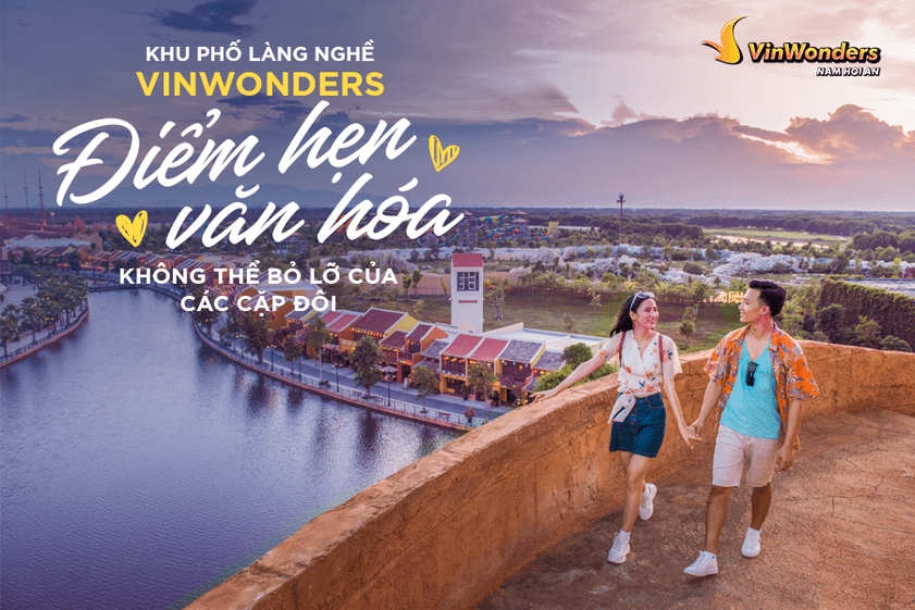 Check in những khung cảnh đẹp quên lối về tại VinWonders Nam Hội An