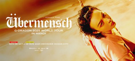 Hướng dẫn check-in sự kiện G-DRAGON 2025 WORLD TOUR [Übermensch] IN HANOI, presented by VPBank