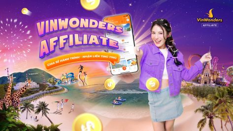 VinWonders chính thức ra mắt VinWonders Affiliate