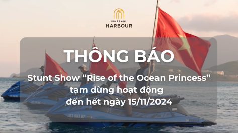 Thông báo tạm dừng Stunt Show đến hết ngày 15/11/2024