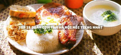 Lưu ngay 15 quán cơm tấm Hà Nội ngon nổi tiếng, hút khách 2025