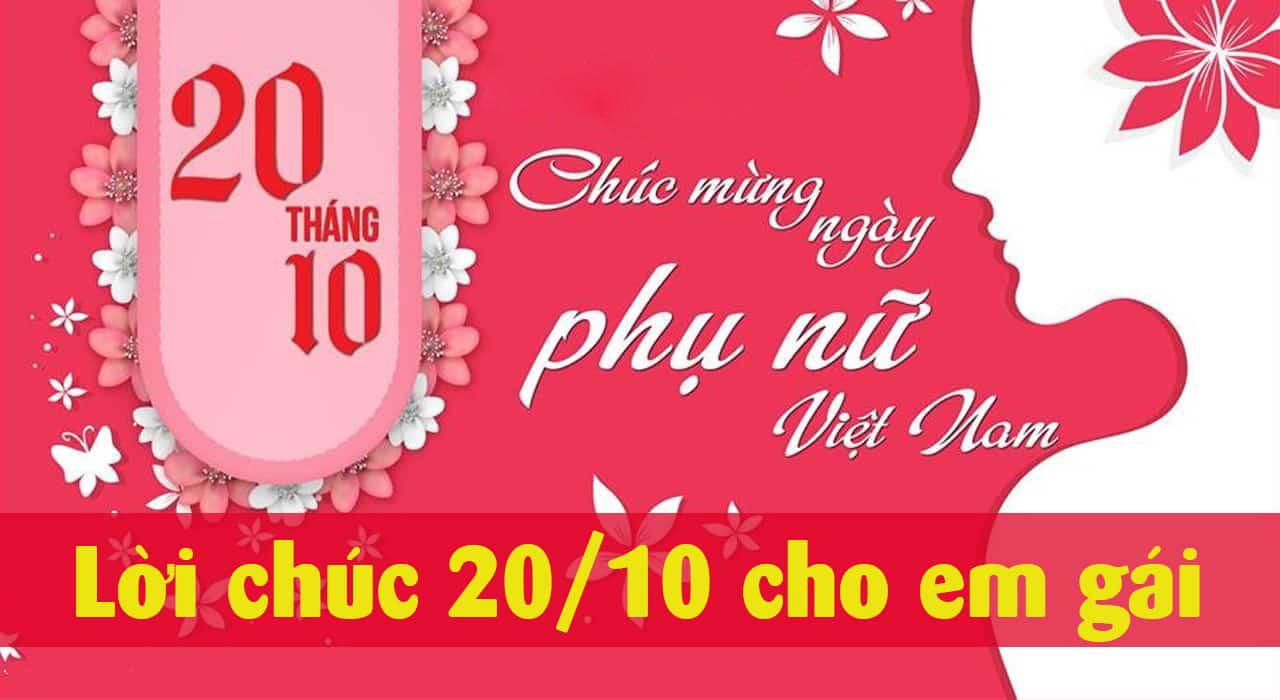 Gửi lời chúc mừng 20/10 cho em gái là cách để bạn bày tỏ tình cảm của mình 