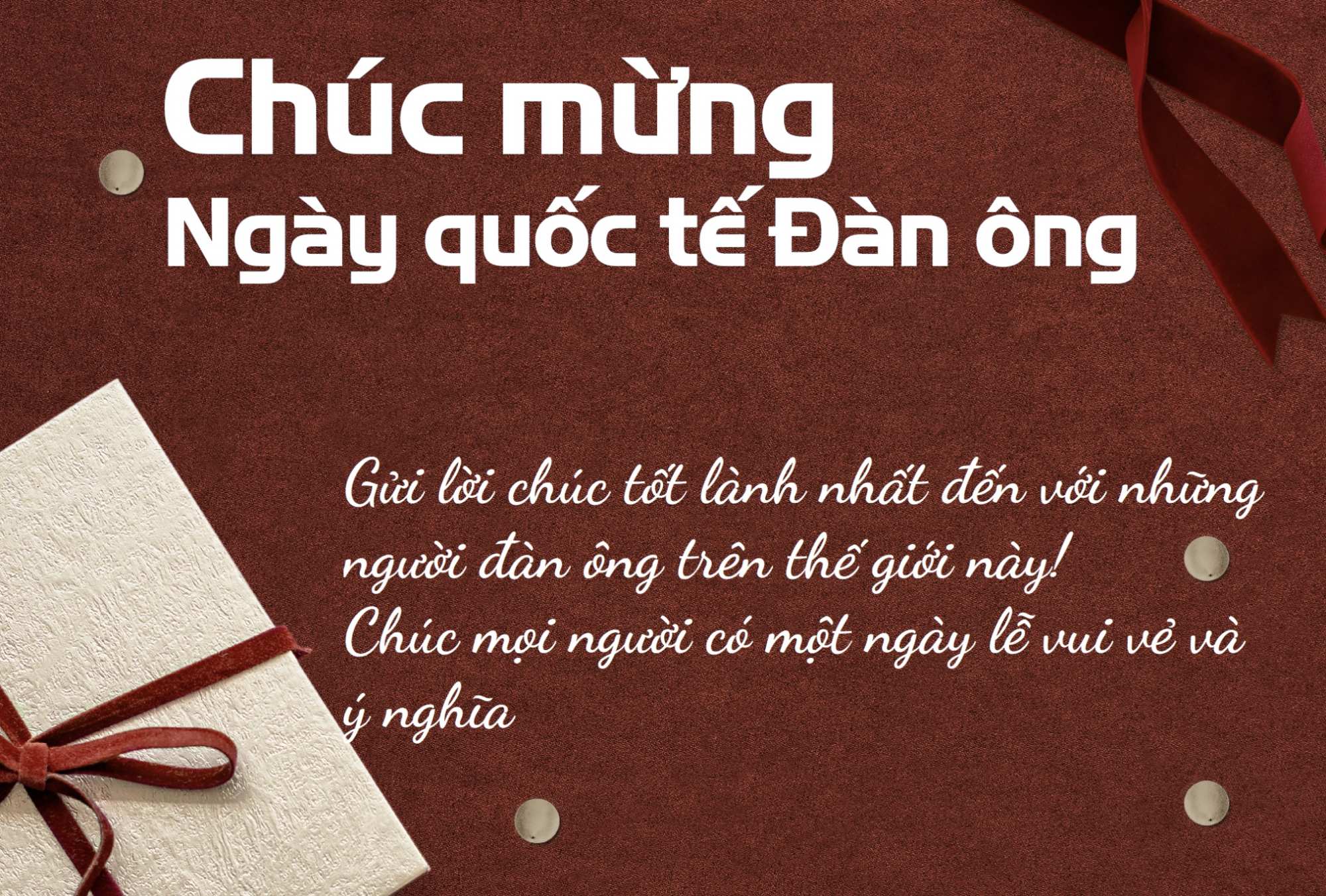 Ngày Quốc tế đàn ông là ngày nào Những lời chúc chân thành ngày 19/11