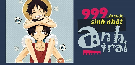 1001+ lời chúc sinh nhật anh trai ấn tượng, ý nghĩa và siêu “lầy lội”